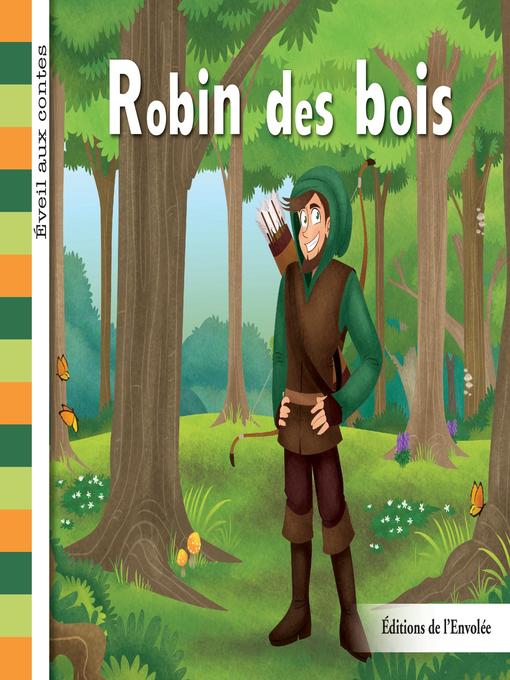 Title details for Robin des bois by Léa Cullen-Robitaille - Available